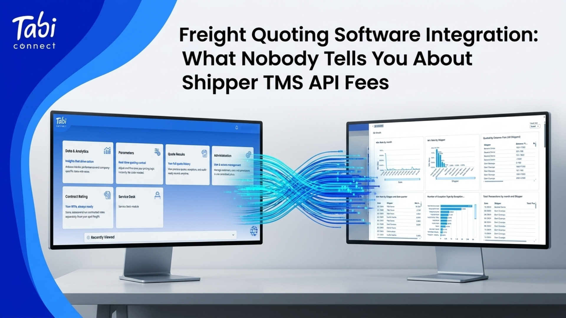 Freight Quoting Software Integration: What Nobody Tells You About Shipper TMS API Fees
