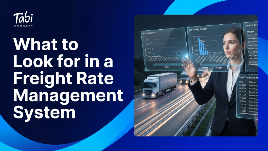 What to Look for in a Freight Rate Management System