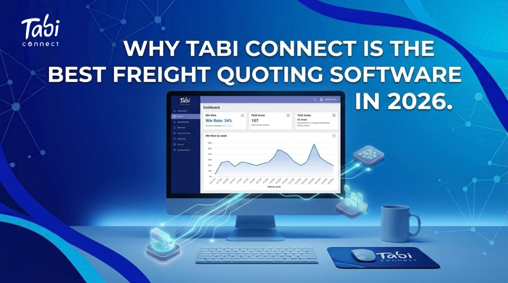 Why Tabi Connect Is the Best Freight Quoting Software in 2026